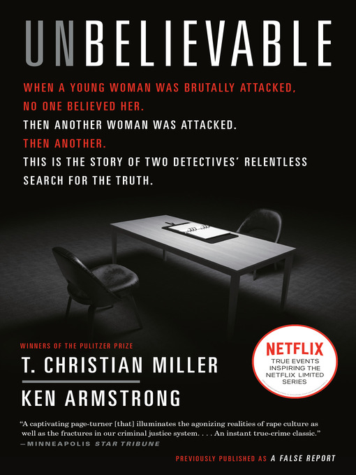 Title details for Unbelievable by T. Christian Miller - Wait list